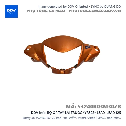 BỘ ỐP TAY LÁI TRƯỚC *YR322* LEAD, LEAD 125 — 53240K03M30ZB