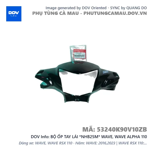 BỘ ỐP TAY LÁI *NHB25M* WAVE, WAVE ALPHA 110 — 53240K90V10ZB