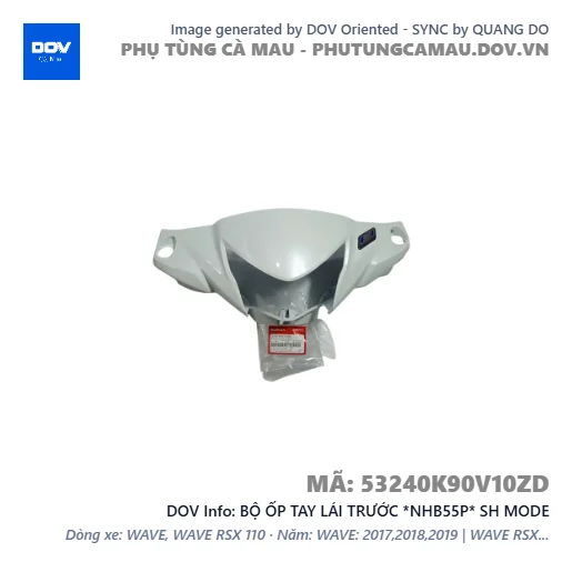 BỘ ỐP TAY LÁI TRƯỚC *NHB55P* SH MODE — 53240K90V10ZD