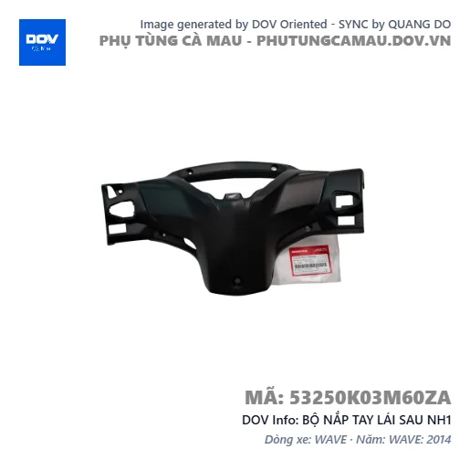 BỘ NẮP TAY LÁI SAU NH1  — 53250K03M60ZA