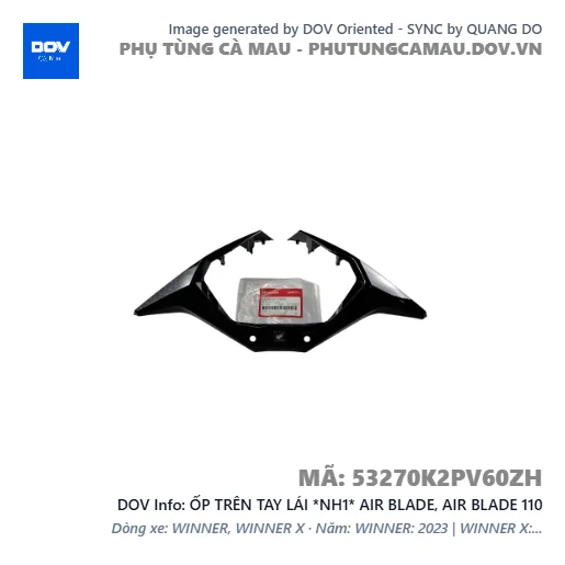 ỐP TRÊN TAY LÁI *NH1* AIR BLADE, AIR BLADE 110 — 53270K2PV60ZH