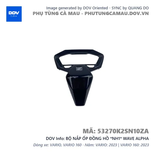 BỘ NẮP ỐP ĐỒNG HỒ *NH1* WAVE ALPHA — 53270K2SN10ZA