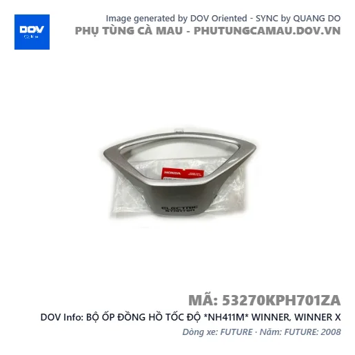 BỘ ỐP ĐỒNG HỒ TỐC ĐỘ *NH411M* WINNER, WINNER X — 53270KPH701ZA