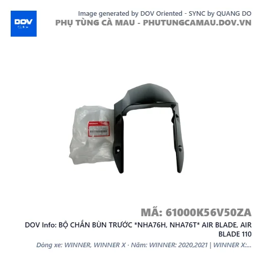 BỘ CHẮN BÙN TRƯỚC *NHA76H, NHA76T* AIR BLADE, AIR BLADE 110 — 61000K56V50ZA