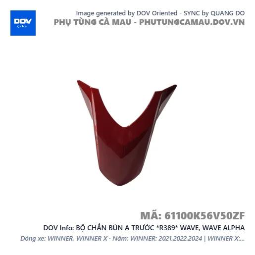 BỘ CHẮN BÙN A TRƯỚC *R389* WAVE, WAVE ALPHA — 61100K56V50ZF