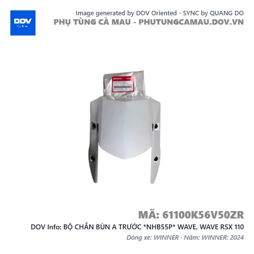 BỘ CHẮN BÙN A TRƯỚC *NHB55P* WAVE, WAVE RSX 110 — 61100K56V50ZR