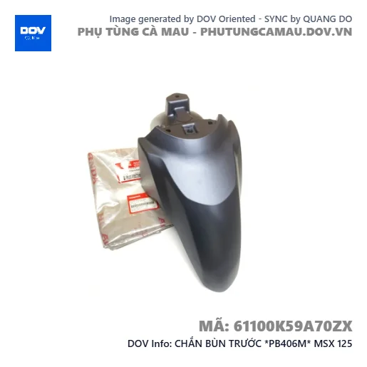CHẮN BÙN TRƯỚC *PB406M* MSX 125 — 61100K59A70ZX