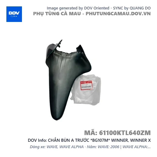 CHẮN BÙN A TRƯỚC *BG107M* WINNER, WINNER X — 61100KTL640ZM