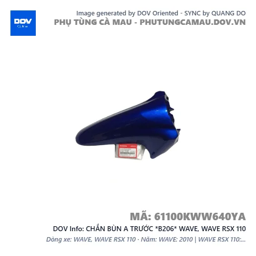 CHẮN BÙN A TRƯỚC *B206* WAVE, WAVE RSX 110 — 61100KWW640YA
