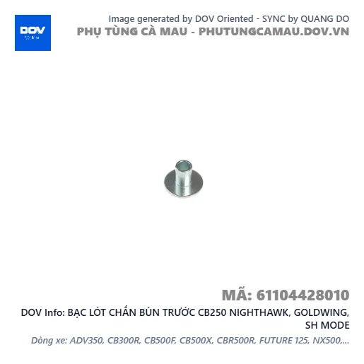BẠC LÓT CHẮN BÙN TRƯỚC CB250 NIGHTHAWK, GOLDWING, SH MODE — 61104428010