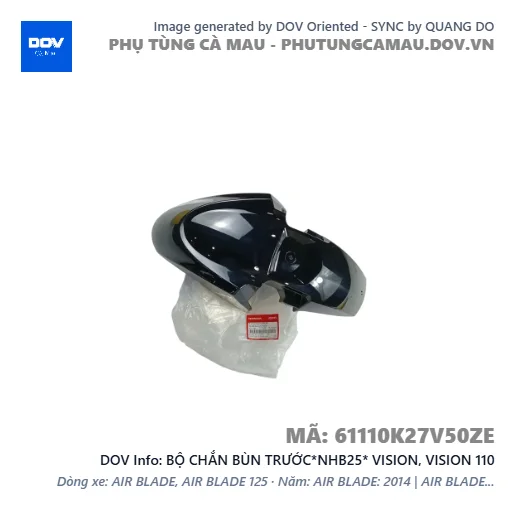 BỘ CHẮN BÙN TRƯỚC*NHB25* VISION, VISION 110 — 61110K27V50ZE