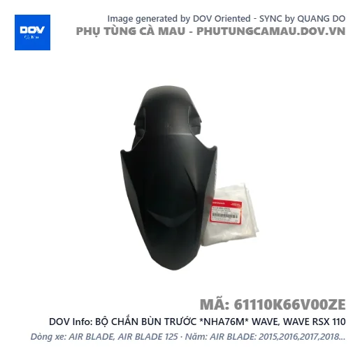 BỘ CHẮN BÙN TRƯỚC *NHA76M* WAVE, WAVE RSX 110 — 61110K66V00ZE