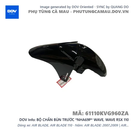 BỘ CHẮN BÙN TRƯỚC *NHA69P* WAVE, WAVE RSX 110 — 61110KVG960ZA