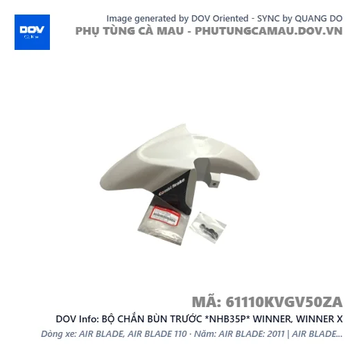 BỘ CHẮN BÙN TRƯỚC *NHB35P* WINNER, WINNER X — 61110KVGV50ZA