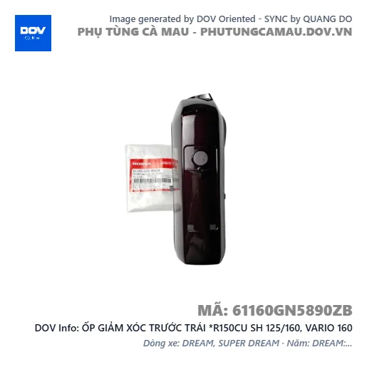 ỐP GIẢM XÓC TRƯỚC TRÁI *R150CU SH 125/160, VARIO 160 — 61160GN5890ZB