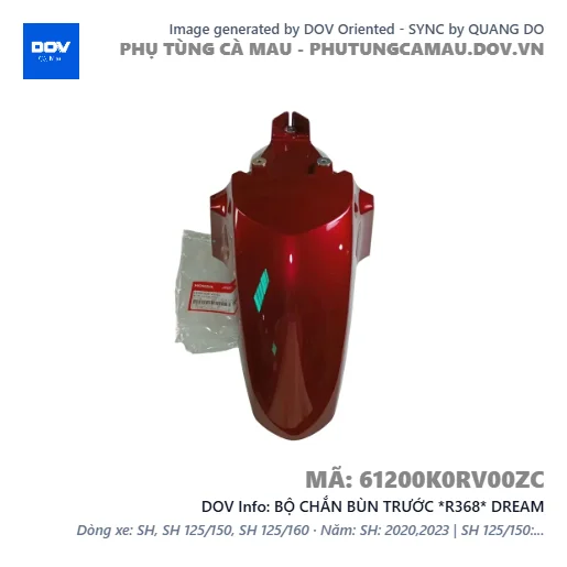 BỘ CHẮN BÙN TRƯỚC *R368* DREAM — 61200K0RV00ZC