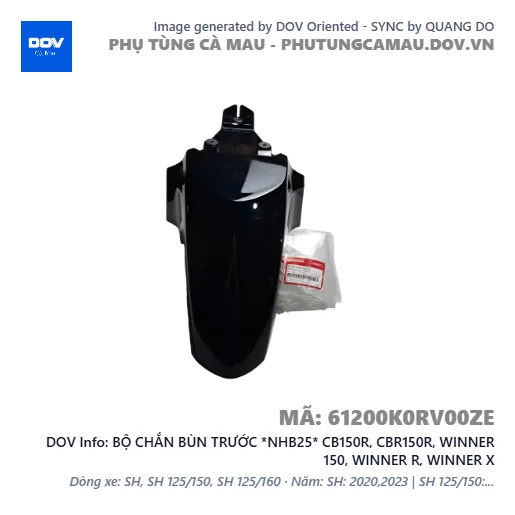 BỘ CHẮN BÙN TRƯỚC *NHB25* CB150R, CBR150R, WINNER 150, WINNER R, WINNER X — 61200K0RV00ZE