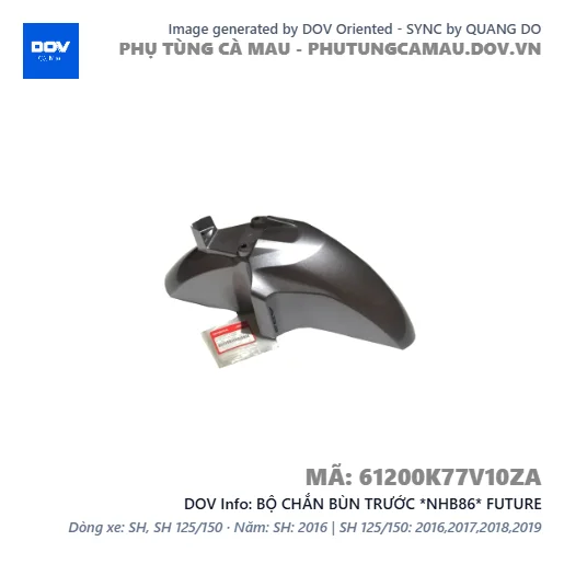 BỘ CHẮN BÙN TRƯỚC *NHB86* FUTURE — 61200K77V10ZA