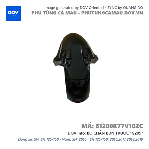 BỘ CHẮN BÙN TRƯỚC *G209*  — 61200K77V10ZC