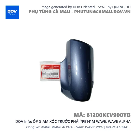 ỐP GIẢM XÓC TRƯỚC PHẢI *PB141M WAVE, WAVE ALPHA — 61200KEV900YB