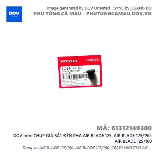 CHỤP GIÁ BẮT ĐÈN PHA AIR BLADE 125, AIR BLADE 125/150, AIR BLADE 125/160 — 61312149300