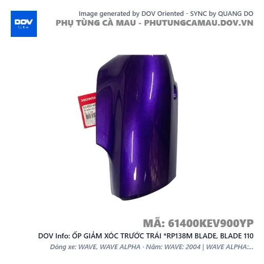 ỐP GIẢM XÓC TRƯỚC TRÁI *RP138M BLADE, BLADE 110 — 61400KEV900YP