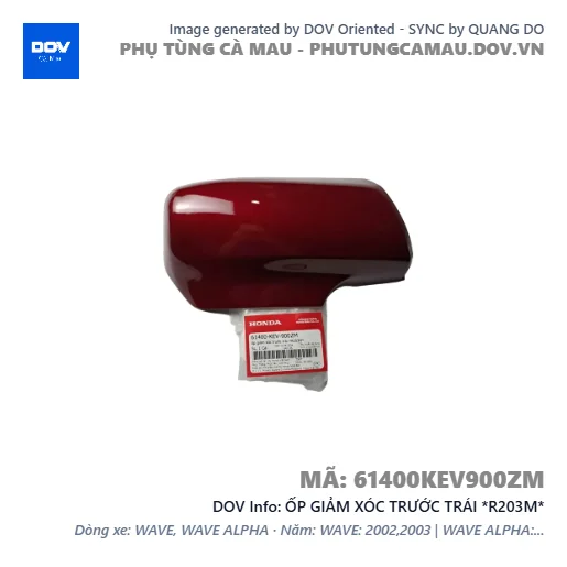 ỐP GIẢM XÓC TRƯỚC TRÁI *R203M*  — 61400KEV900ZM