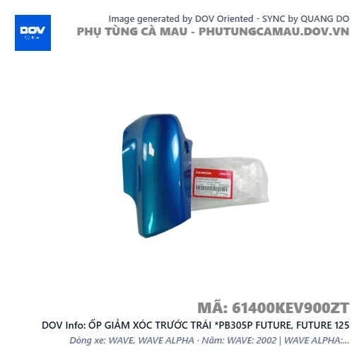 ỐP GIẢM XÓC TRƯỚC TRÁI *PB305P FUTURE, FUTURE 125 — 61400KEV900ZT