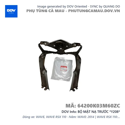 BỘ MẶT NẠ TRƯỚC *Y208* — 64200K03M60ZC