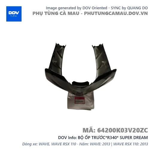 BỘ ỐP TRƯỚC*R340* SUPER DREAM — 64200K03V20ZC