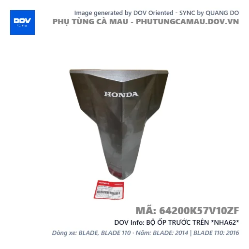 BỘ ỐP TRƯỚC TRÊN *NHA62*  — 64200K57V10ZF