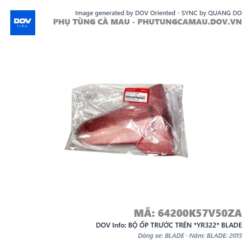 BỘ ỐP TRƯỚC TRÊN *YR322* BLADE — 64200K57V50ZA