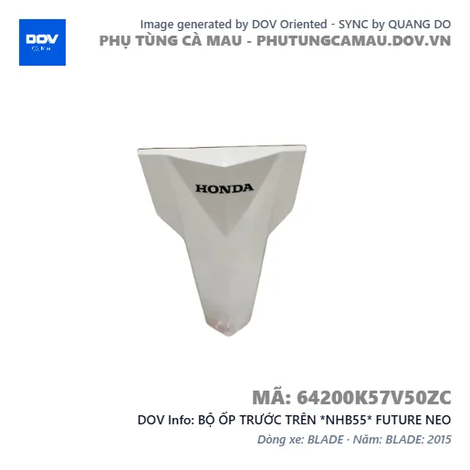 BỘ ỐP TRƯỚC TRÊN *NHB55* FUTURE NEO — 64200K57V50ZC