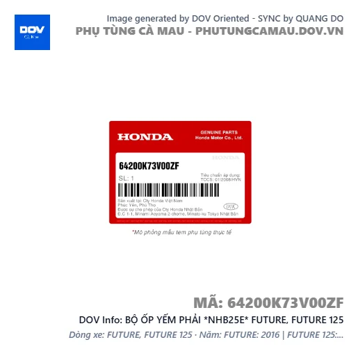 BỘ ỐP YẾM PHẢI *NHB25E* FUTURE, FUTURE 125 — 64200K73V00ZF