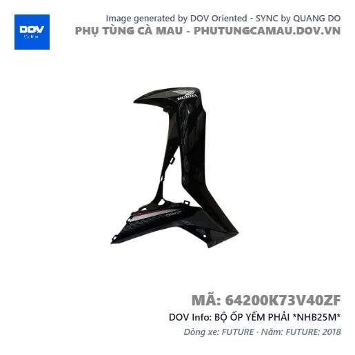 BỘ ỐP YẾM PHẢI *NHB25M*  — 64200K73V40ZF