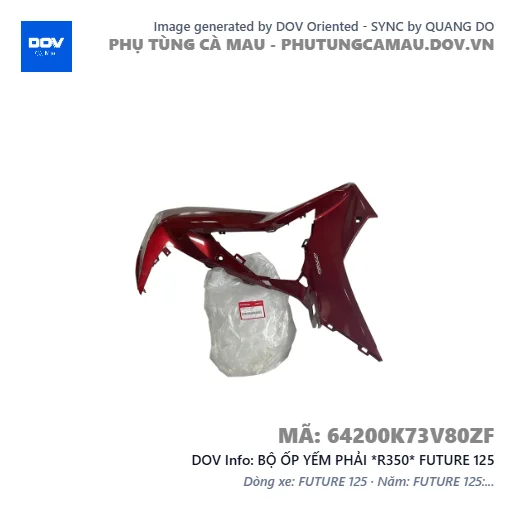 BỘ ỐP YẾM PHẢI *R350* FUTURE 125 — 64200K73V80ZF