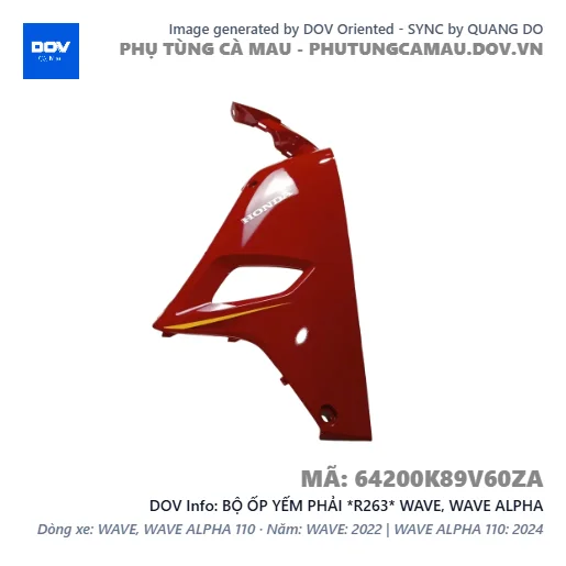 BỘ ỐP YẾM PHẢI *R263* WAVE, WAVE ALPHA — 64200K89V60ZA
