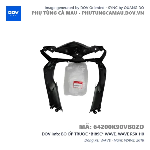 BỘ ỐP TRƯỚC *B189C* WAVE, WAVE RSX 110 — 64200K90VB0ZD