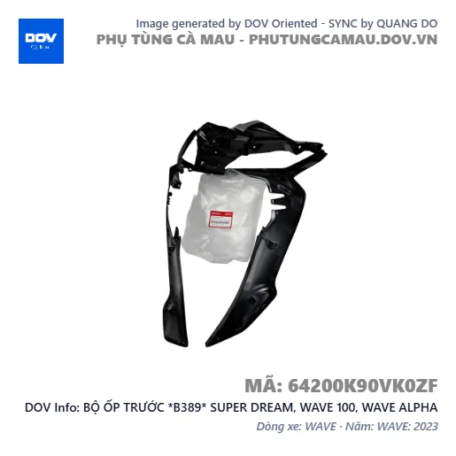 BỘ ỐP TRƯỚC *B389* SUPER DREAM, WAVE 100, WAVE ALPHA — 64200K90VK0ZF