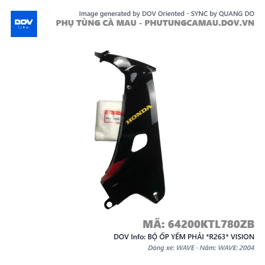 BỘ ỐP YẾM PHẢI *R263* VISION — 64200KTL780ZB