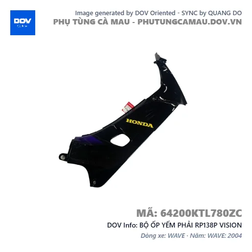 BỘ ỐP YẾM PHẢI RP138P VISION — 64200KTL780ZC