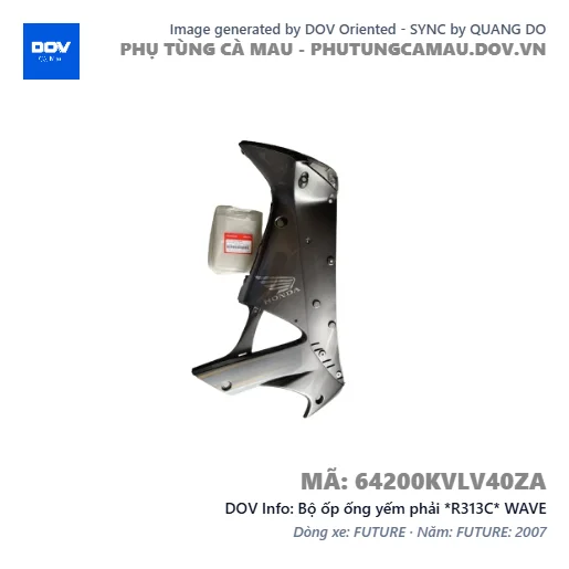 Bộ ốp ống yếm phải *R313C* WAVE — 64200KVLV40ZA