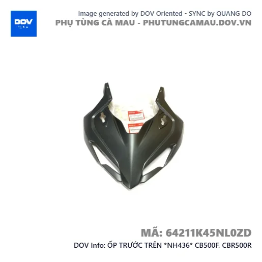 ỐP TRƯỚC TRÊN *NH436* CB500F, CBR500R — 64211K45NL0ZD