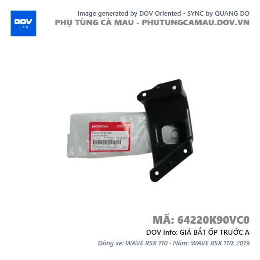 GIÁ BẮT ỐP TRƯỚC A  — 64220K90VC0