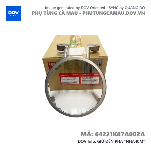 GIỮ ĐÈN PHA *NHA40M*  — 64221K87A00ZA