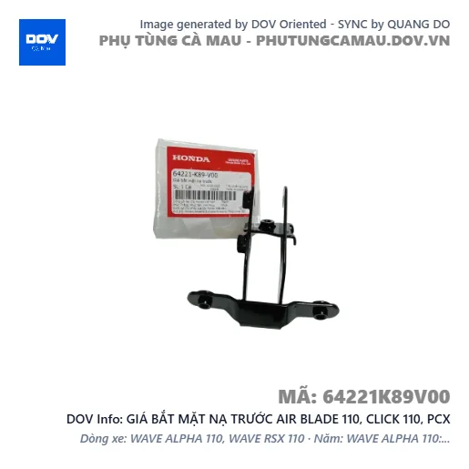 GIÁ BẮT MẶT NẠ TRƯỚC AIR BLADE 110, CLICK 110, PCX — 64221K89V00