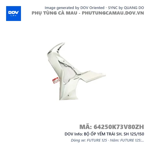 BỘ ỐP YẾM TRÁI SH, SH 125/150 — 64250K73V80ZH