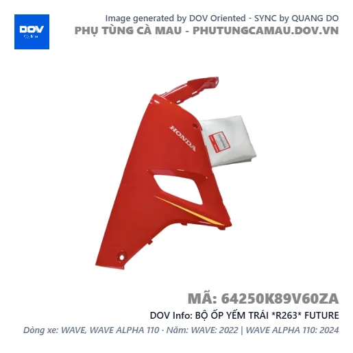 BỘ ỐP YẾM TRÁI *R263* FUTURE — 64250K89V60ZA