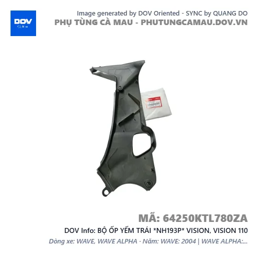 BỘ ỐP YẾM TRÁI *NH193P* VISION, VISION 110 — 64250KTL780ZA