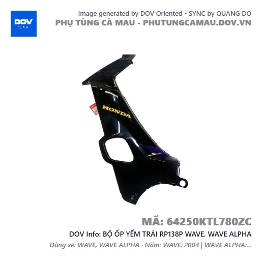 BỘ ỐP YẾM TRÁI RP138P WAVE, WAVE ALPHA — 64250KTL780ZC